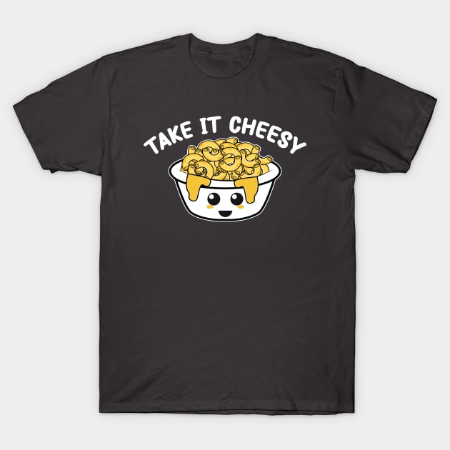 kawaii mac and cheese pun : Take it Cheesy T-Shirt by Mr. Bdj